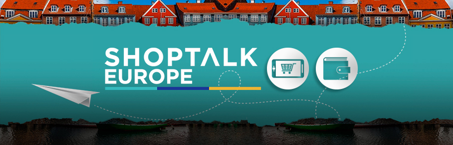 Shoptalk Europe