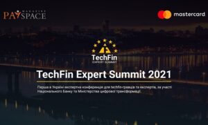 PaySpace Magazine вперше організовує TechFin Expert Summit у Києві 22 липня
