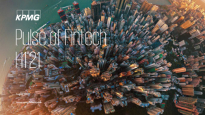 Инвестиции в финтех выросли до рекордно высокого уровня в первой половине 2021 года, — глобальное исследование KPMG Pulse of Fintech