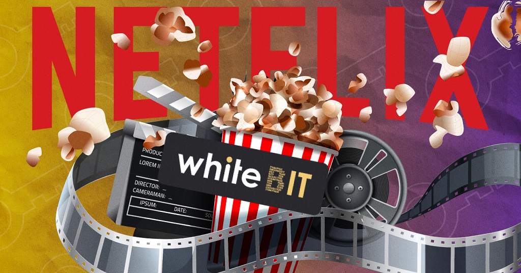 Netflix & WhiteBIT 