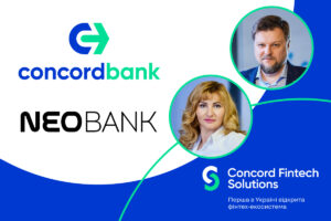 Про силу українських банків під час війни та перспективи open banking. Інтерв’ю з Головою правління ConcordBank Юрієм Задоєю та керівницею проєкту NEOBANK для всіх Оксаною Мунтян