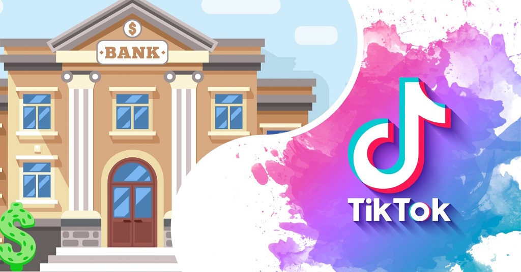 Bank, TikTok