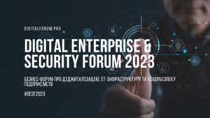 DIGITAL ENTERPRISE & SECURITY FORUM 2023