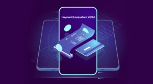 Якою буде платіжна екосистема 2024 року