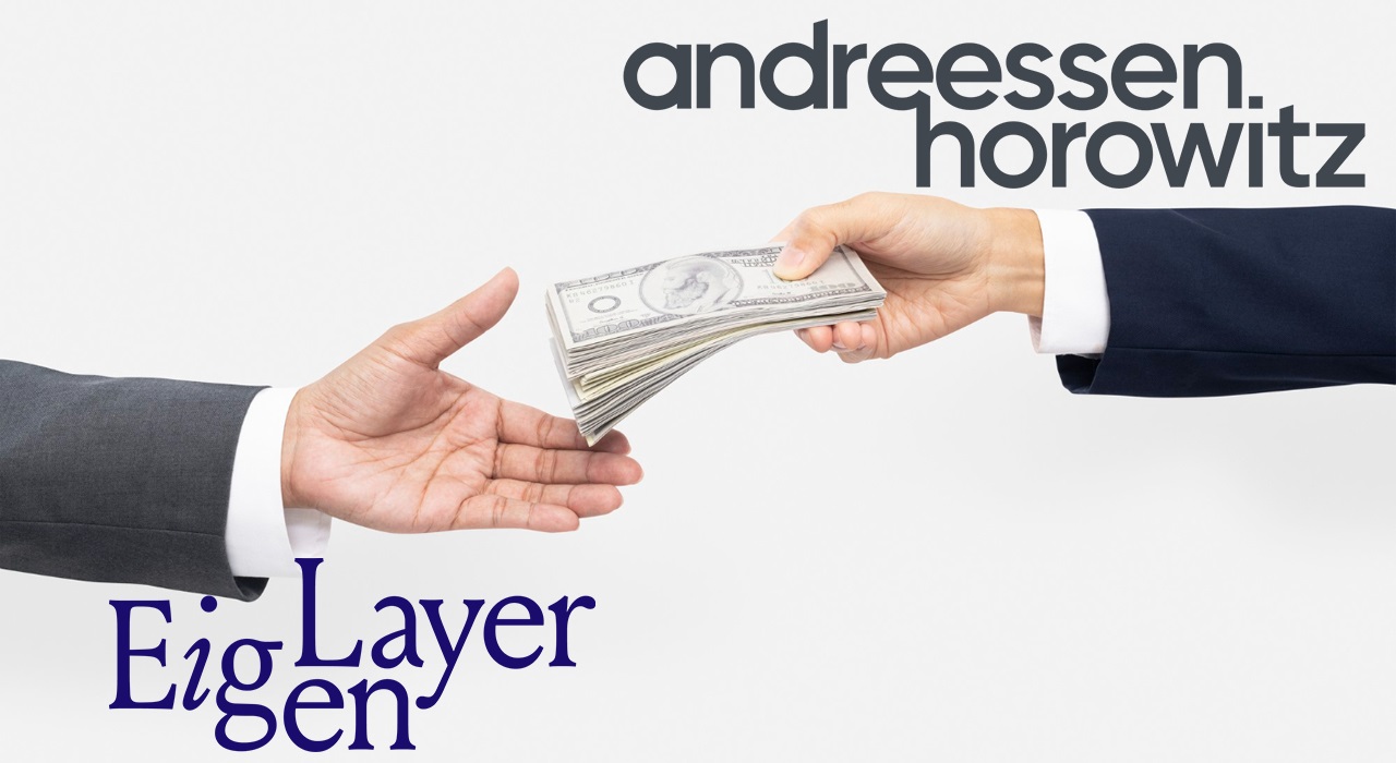 Andreessen Horowitz вкладывает $100 млн в крипто-новичка EigenLayer 