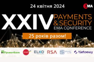 В Киеве 24 апреля пройдет юбилейная конференция Payments & Security EMA