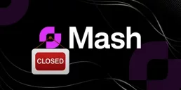 Известная криптоплатформа Mash объявила о закрытии