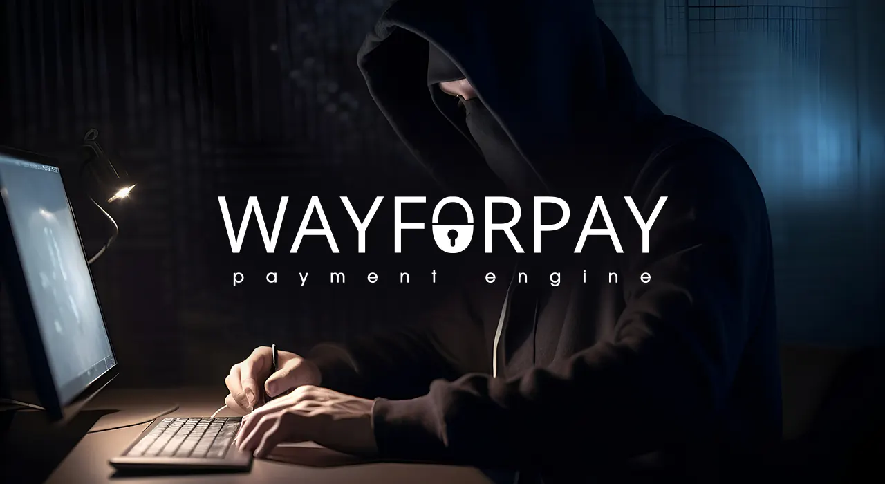 В WayForPay рассказали о мошеннических схемах и как себя защитить