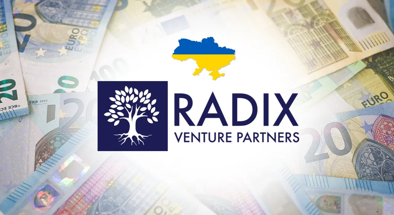 Radix Ventures інвестує €41 млн в стартапи з України та Європи