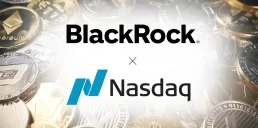 BlackRock та Nasdaq планують запустити новий фінансовий інструмент на основі криптовалют