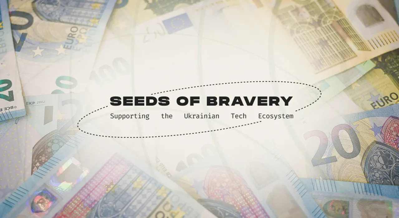 Украинские стартапы привлекли €2 млн инвестиций от Seeds of Bravery