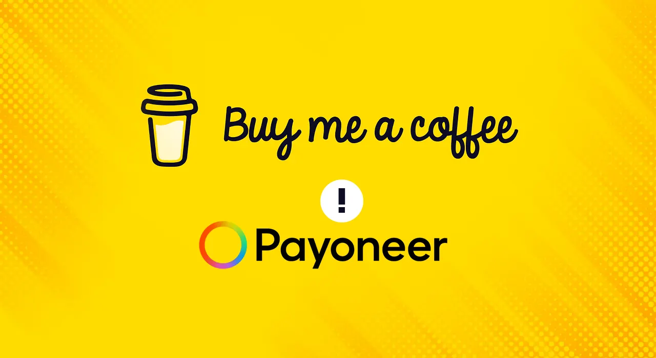 Buy Me a Coffee планує припинити підтримку Payoneer з 1 листопада