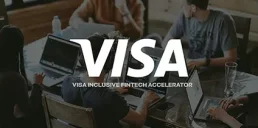 Visa ищет стартапы для участия в Visa Inclusive Fintech Accelerator