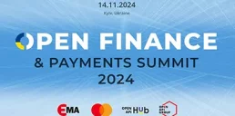 Ассоциация «ЕМА» проведет Open Finance & Payments Summit 2024 в Киеве