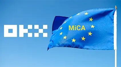 OKX стала першою криптобіржею із ліцензією MiCA