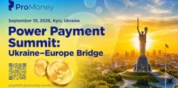 У Києві відбудеться Power Payment Summit: Ukraine–Europe Bridge